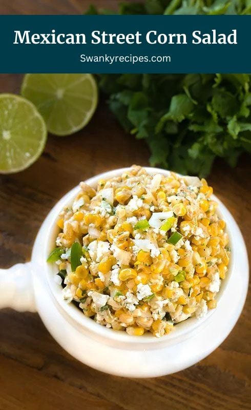 Mexican Street Corn Salad 1 Mexican Street Corn Salad - Fresh corn kernels charred over fire and slathered in a cilantro lime cream sauce with feta cheese, onions and seasoning.
